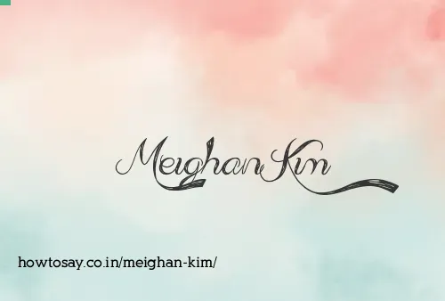 Meighan Kim