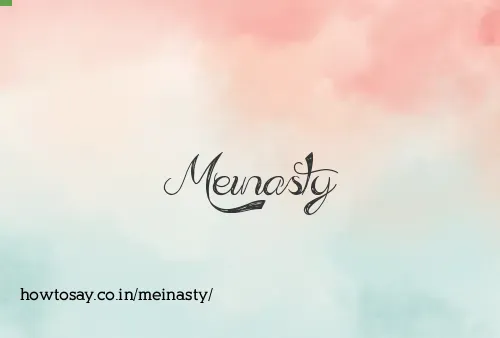 Meinasty