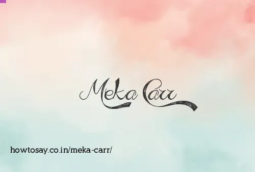 Meka Carr