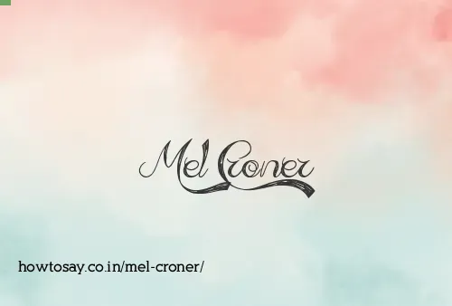 Mel Croner
