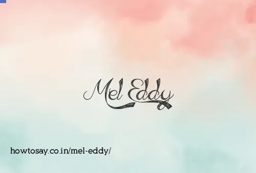 Mel Eddy