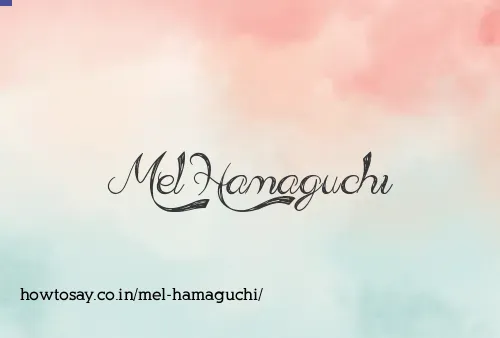 Mel Hamaguchi