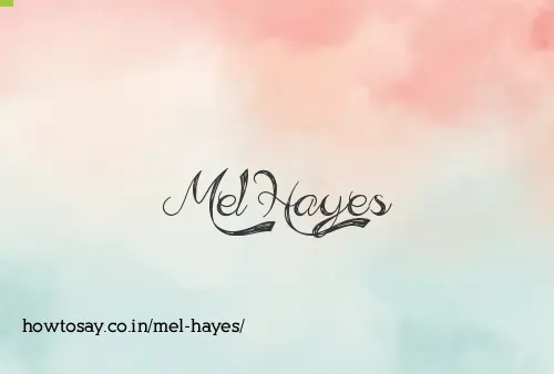 Mel Hayes