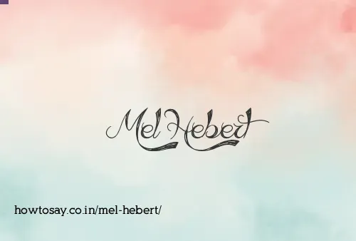 Mel Hebert