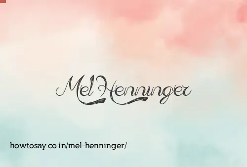 Mel Henninger