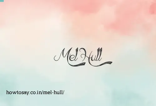 Mel Hull