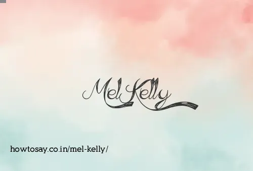 Mel Kelly