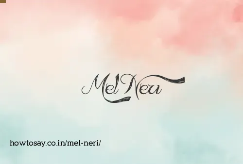 Mel Neri