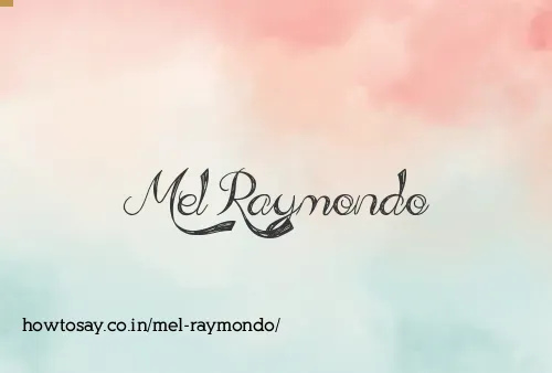 Mel Raymondo