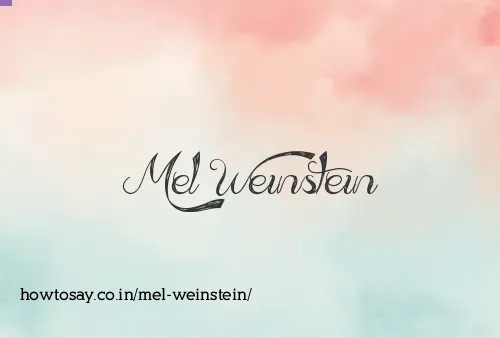 Mel Weinstein