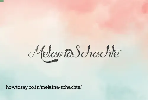 Melaina Schachte