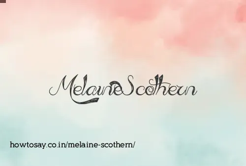 Melaine Scothern