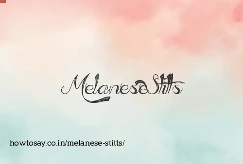 Melanese Stitts