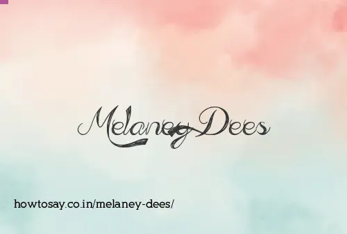 Melaney Dees