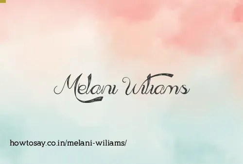 Melani Wiliams