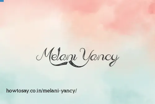 Melani Yancy