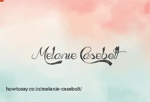 Melanie Casebolt