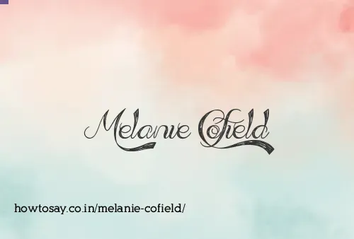 Melanie Cofield