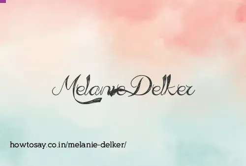 Melanie Delker