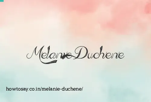 Melanie Duchene