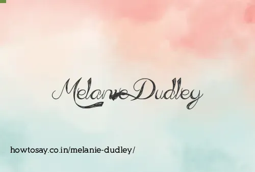 Melanie Dudley