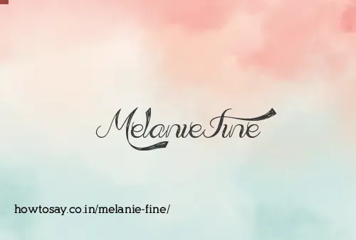 Melanie Fine