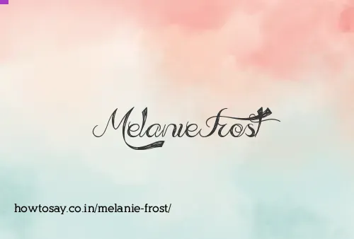 Melanie Frost