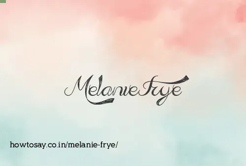Melanie Frye