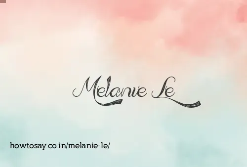 Melanie Le