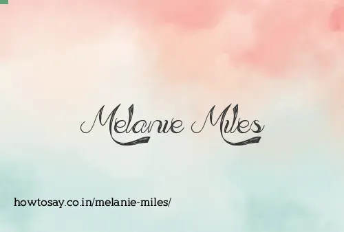 Melanie Miles