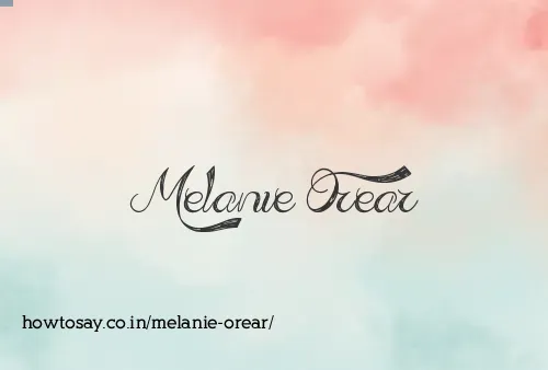 Melanie Orear