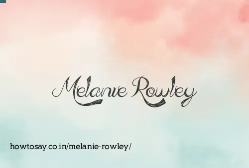Melanie Rowley