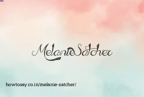 Melanie Satcher