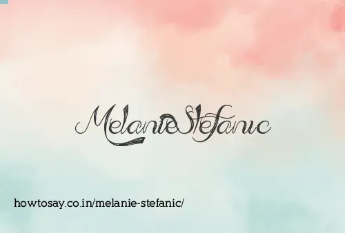 Melanie Stefanic