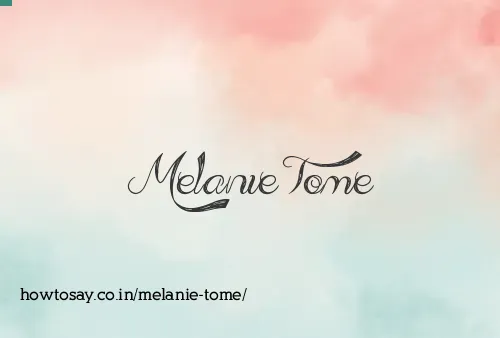 Melanie Tome