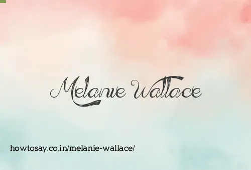 Melanie Wallace