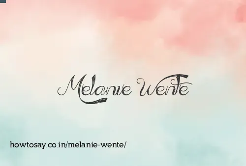 Melanie Wente