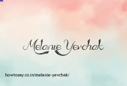 Melanie Yevchak