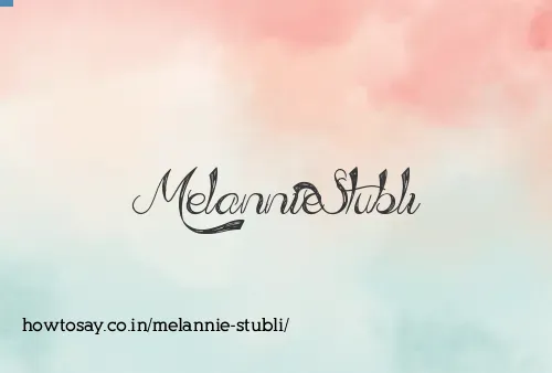 Melannie Stubli