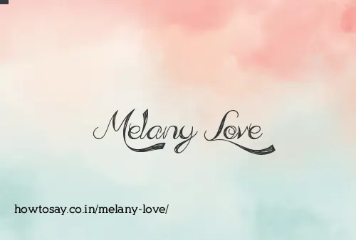 Melany Love