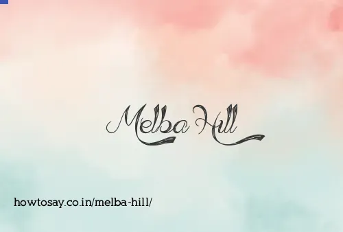 Melba Hill