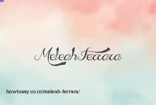 Meleah Ferrara