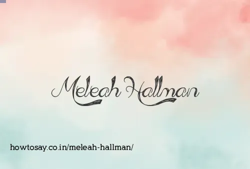 Meleah Hallman