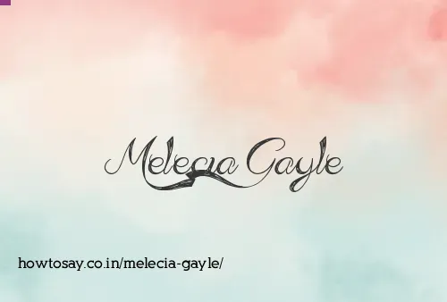 Melecia Gayle