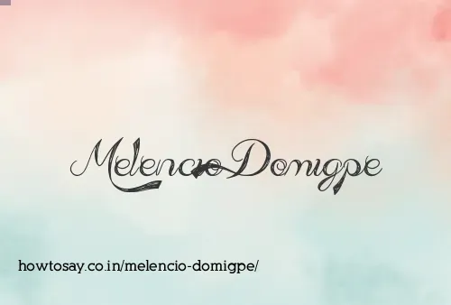 Melencio Domigpe