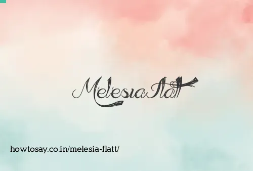 Melesia Flatt
