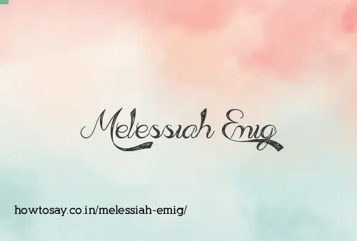 Melessiah Emig