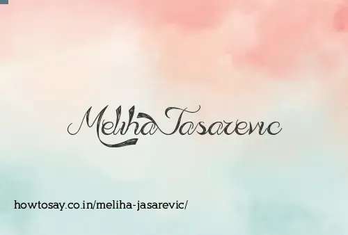 Meliha Jasarevic