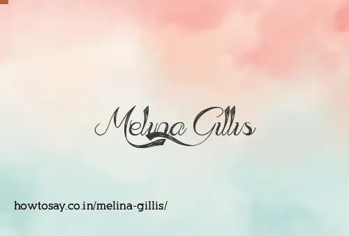 Melina Gillis