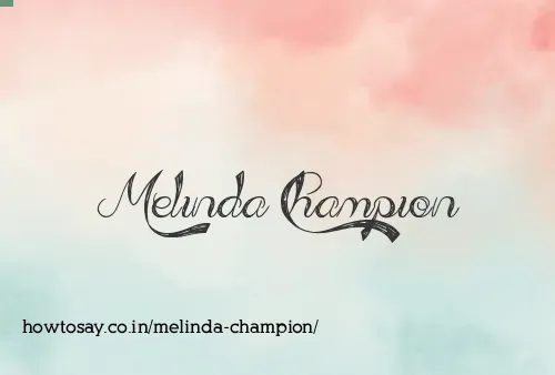 Melinda Champion